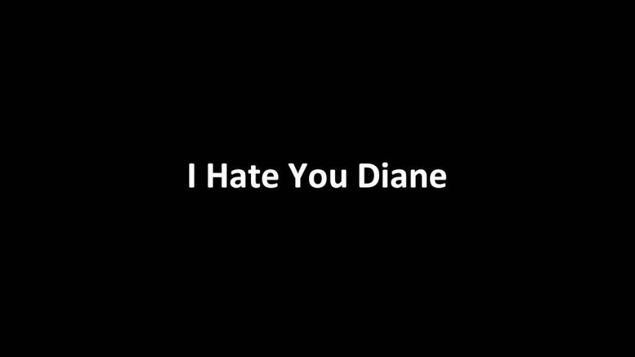 nomy-i-hate-you-diane-w-dinle-zikuvikuzi