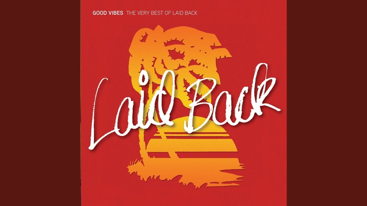 Laid back sunshine reggae. Группа laid back. Laid back the best. Laid back исполнитель группа.