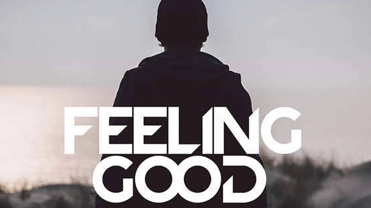 Feeling good рингтон. Good feeling. Фото feeling good. Avicii feeling good. Avicii_feeling good «Single» [2015].